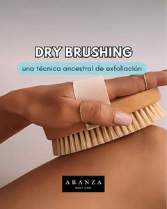 DRY BRUSHING : Una técnica ancestral de exfoliación.